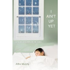 (英文圖書)I Ain't Up Yet: A teen's eye-view of the 1940s 精裝版, iUniverse, 英文