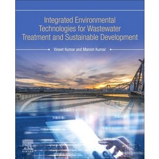 (英文圖書) Integrated Environmental Technologies for Wastewater Treatment and Sustainable Development 平裝版, Elsevier, 英文
