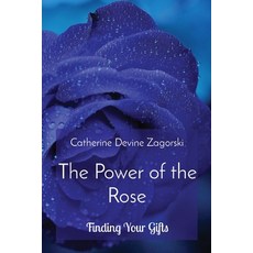 (英文圖書)The Power of the Rose: Finding Your Gifts 平裝版, Veda Ventures Malkoota D, 英文