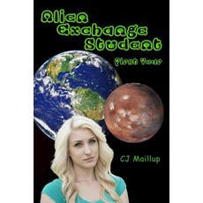 (英文圖書)Alien Exchange Student: First Year 平裝版, Createspace Independent Pub..., 英文