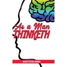 As a Man Thinketh: Manifestation Journal 精裝版, Lulu.com, 英文