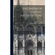 (英文圖書) Specimens of Gothic Architecture: Selected From Various Ancient Edifices in England: Consisti... 精裝版, Legare Street Press, 英文