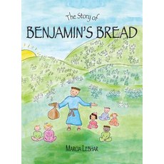 (英文圖書)The Story of Benjamin's Bread 精裝版, Bare Branch Publishing, 英文