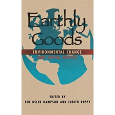 Earthly Goods: Environmental Change and Social Justice 精裝版, Cornell University Press, 英文
