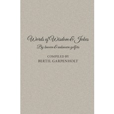 (英文圖書) Words of Wisdom & Jokes: By known & unknown golfers 平裝版, Bertil Garpenholt Consultin..., 英文