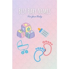 (英文圖書) Best Baby Names - For Your Baby 平裝版, Independently Published, 英文