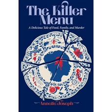 (英文圖書) The Killer Menu: A Delicious Tale of Food Family and Murder. 平裝版, All about Annette, 英文