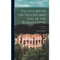 (英文圖書) The History of the Decline and Fall of the Roman Empire; Volume 6 精裝版, Legare Street Press, 英文