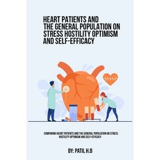 (英文圖書) Comparing Heart Patients And The General Population On Stress Hostility Optimism And Self-Eff... 平裝版, Kshitijsehrawatyt, 英文