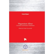 (英文圖書) Magnesium Alloys: Corrosion and Surface Treatments 精裝版, Intechopen, 英文