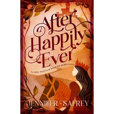(英文圖書) After Happily Ever: An Epic Novel of Midlife Rebellion 平裝版, Sibylline Press, 英文