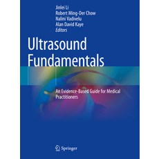 (英文圖書) Ultrasound Fundamentals: An Evidence-Based Guide for Medical Practitioners 平裝版, Springer, 英文