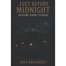 (英文圖書)Just Before Midnight: Bed Time Short Stores 平裝版, Independently Published, 英文