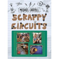 (英文圖書) Scrappy Circuits 精裝版, Constructing Modern Knowled..., 英文