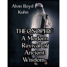 (英文圖書) Theosophy: A Modern Revival of Ancient Wisdom 平裝版, Adultbrain Publishing, 英文