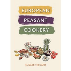 (英文圖書) European Peasant Cookery 精裝版, Grub Street Cookery, 英文