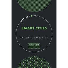 (英文圖書) Smart Cities: A Panacea for Sustainable Development 精裝版, Emerald Publishing Limited, 英文
