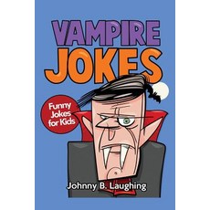 (英文圖書)Vampire Jokes: Funny Jokes for Kids 平裝版, Createspace Independent Pub..., 英文