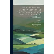 (英文圖書) The Variorum and Definitive Edition of the Poetical and Prose Writings of Edward Fitzgerald: ... 精裝版, Legare Street Press, 英文