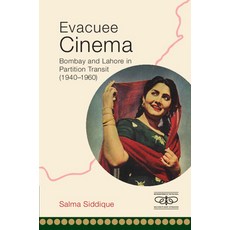 (英文圖書) Evacuee Cinema: Bombay and Lahore in Partition Transit 1940-1960 精裝版, Cambridge University Press, 英文