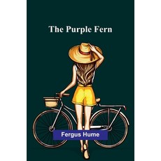 (英文圖書) The Purple Fern 平裝版, Alpha Edition, 英文