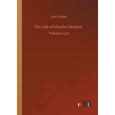 The Life of Charles Dickens: Volume 1 2 3 平裝版, Outlook Verlag, 英文