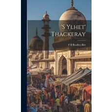 (英文圖書) 's Ylhet' Thackeray [electronic Resource] 精裝版, Legare Street Press, 英文