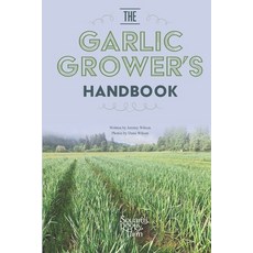 (英文圖書) The Garlic Grower's Handbook 平裝版, Independently Published, 英文