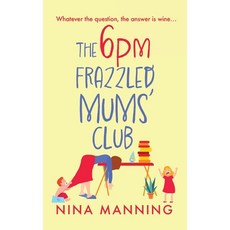 (英文圖書) The 6pm Frazzled Mums' Club 精裝版, Boldwood Books Ltd, 英文