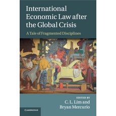 (英文圖書) International Economic Law after the Global Crisis 平裝版, Cambridge University Press, 英文