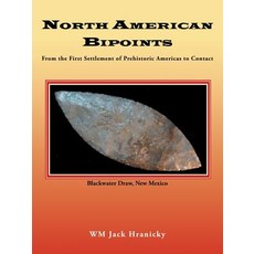 (英文圖書) North American Bipoints: From the First Settlement of Prehistoric Americas to Contact 平裝版, Authorhouse, 英文