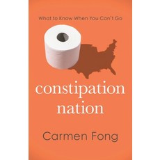 (英文圖書) Constipation Nation: What to Know When You Can't Go 精裝版, Rowman & Littlefield Publis..., 英文