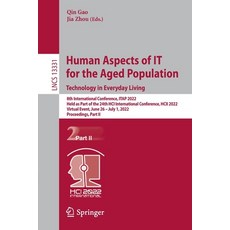 (英文圖書) Human Aspects of It for the Aged Population. Technology in Everyday Living: 8th International... 平裝版, Springer, 英文