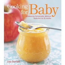 (英文圖書) Cooking for Baby: Wholesome Homemade Delicious Foods for 6 to 18 Months 精裝版, Touchstone Books, 英文