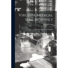 (英文圖書) Virginia Medical Semi-Monthly; 10 (1905-1906) 平裝版, Legare Street Press, 英文
