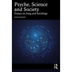 (英文圖書) Psyche Science and Society: Essays on Jung and Sociology 平裝版, Routledge, 英文