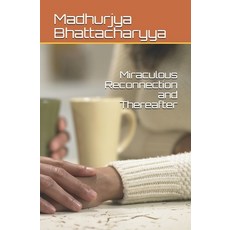 (英文圖書) Miraculous Reconnection and Thereafter 平裝版, Independently Published, 英文