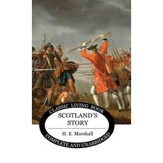 Scotland's Story 精裝版, Living Book Press, 英文