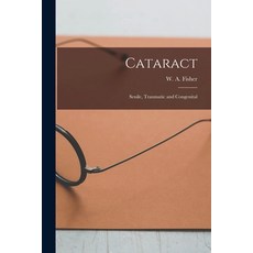 (英文圖書) Cataract; Senile Traumatic and Congenital 平裝版, Legare Street Press, 英文