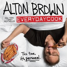 (英文圖書) Alton Brown: Everydaycook: A Cookbook 精裝版, Ballantine Books, 英文