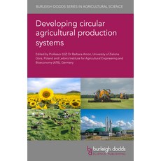 (英文圖書) Developing Circular Agricultural Production Systems 精裝版, Burleigh Dodds Science Publ..., 英文