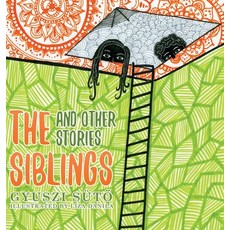 The Siblings and Other Stories 精裝版, Gyorgy Suto, 英文