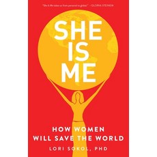 She Is Me: How Women Will Save the World 平裝版, She Writes Press, 英語