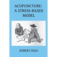 (英文圖書) Acupuncture: A Stress-Based Model 平裝版, Avicenna, 英文