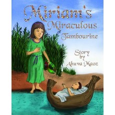 (英文圖書)Miriam's Miraculous Tambourine: Ancient Legends Reborn as Bedtime Stories 平裝版, Createspace Independent Pub..., 英文