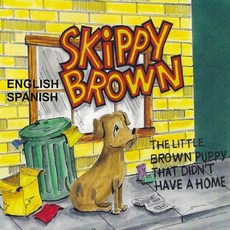 (英文圖書)The Little Brown Puppy That Didn't Have a Home: Skippy Brown 平裝版, Independently Published, 英文