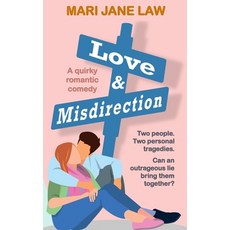 (英文圖書) Love & Misdirection: A quirky romantic comedy 平裝版, Independently Published, 英文