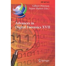 (英文圖書) Advances in Digital Forensics XVII: 17th Ifip Wg 11.9 International Conference Virtual Event... 平裝版, Springer, 英文