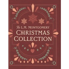 (英文圖書) The L. M. Montgomery Christmas Collection 精裝版, Smidgen Press,, 英文