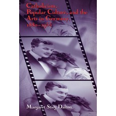(英文圖書) Catholicism Popular Culture and the Arts in Germany 1880-1933 精裝版, University of Notre Dame Press, 英文